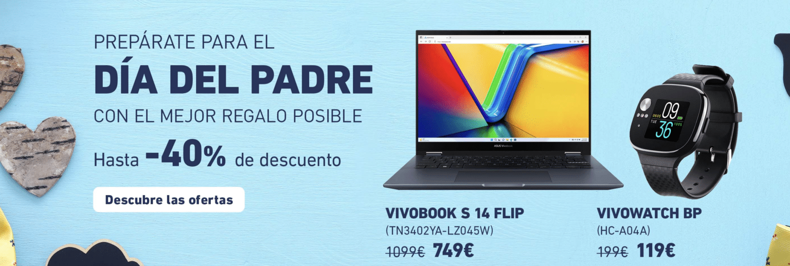 Asus España sorprende en el Día del Padre con descuentos de hasta el 40% ¡Aprovecha y regala tecnología de calidad!
